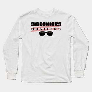 Babe Hustler Long Sleeve T-Shirt